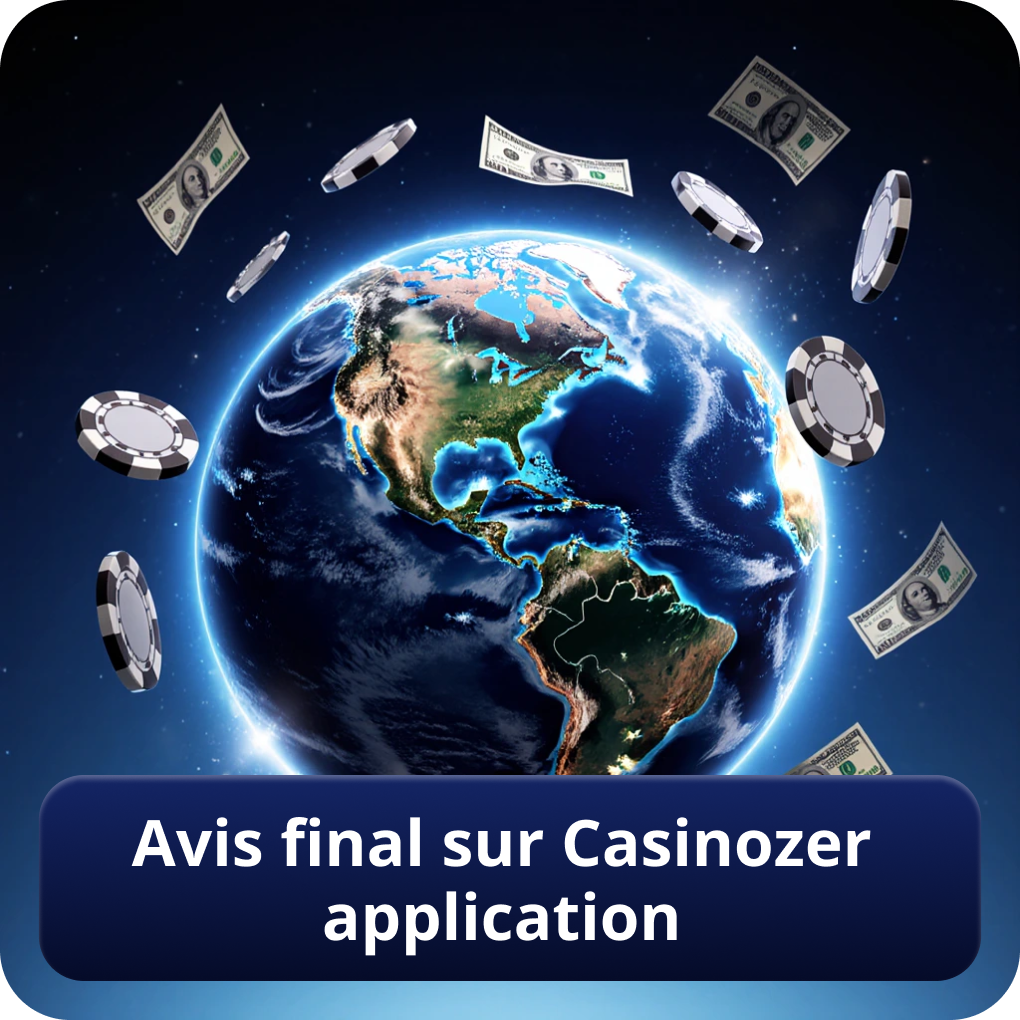 Avis final sur Casinozer application