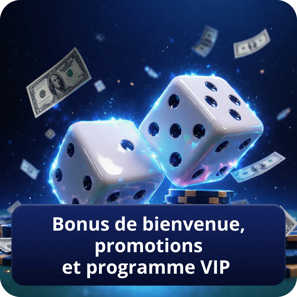 Bonus de bienvenue, promotions et programme VIP